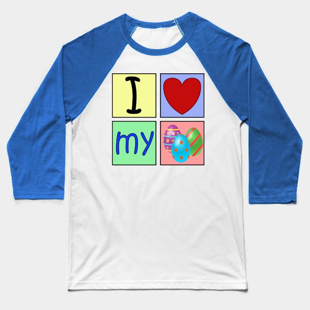 I Heart Easter Eggs Baseball T-Shirt by ckandrus